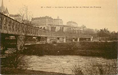 CPA FRANCE 64 "Pau, Le Gave, le pont de fer et l'hôtel de france".