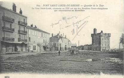 CPA FRANCE 13 "Port St Louis du Rhône, Quartier de la tour".