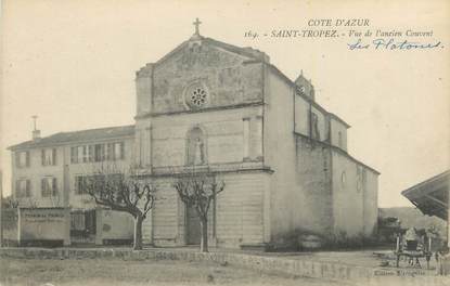 CPA FRANCE 83 "St Tropez, Vue de l'ancien Couvent".