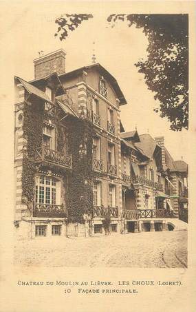 CPA FRANCE 45 "Les Choux, Château du Moulin au Lièvre ".