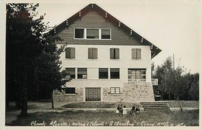 CPA FRANCE 43 "Le Chambon sur Lignon, Maison d'enfants Chante Alouette".