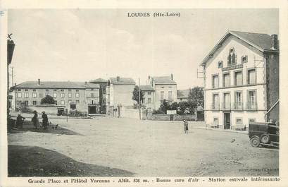 CPA FRANCE 43 "Loudes, Grande Place et Hôtel Varenne".