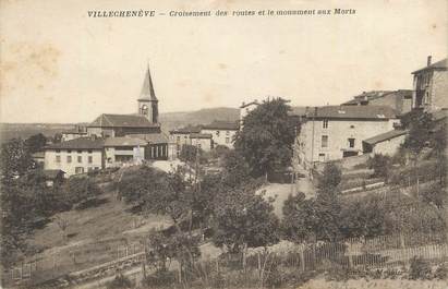 CPA FRANCE 69 "Villechenève, Croisement des routes et le monument aux morts".