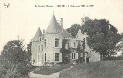 CPA FRANCE 19 "Neuvic, Le château de Mialaret".