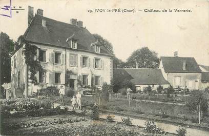 CPA FRANCE 18 " Ivoy le Pré, Château de la Verrerie".