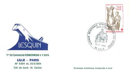 LETTRE 1 ER VOL DU CONCORDE "Lille / Paris, 20 mai 1984, commandant de bord: M.CAILLAT"