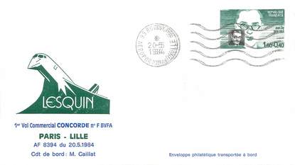 LETTRE 1 ER VOL DU CONCORDE "Paris / Lille, 20 mai 1984, commandant de bord: M.CAILLAT"