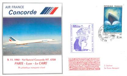 LETTRE 1 ER VOL DU CONCORDE "Paris / Lyon / Le Caire, 9 novembre 1982"