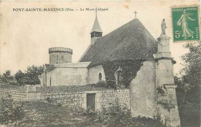 CPA FRANCE 60 "Pont Ste Maxence, Le mont Calippet".