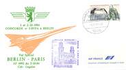 1 Er Vol LETTRE 1 ER VOL DU CONCORDE "Berlin / Paris, 2 octobre 1984, Commandant de Bord: LEGALES"