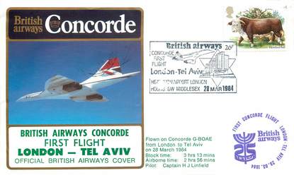 LETTRE 1 ER VOL DU CONCORDE "Londres / Tel Aviv, 28 mars 1984, Commandant de Bord: LINFIELD"