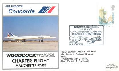 LETTRE 1 ER VOL DU CONCORDE "Manchester / Paris, 15 juin 1980, Commandant de Bord A. DUCHANGE"