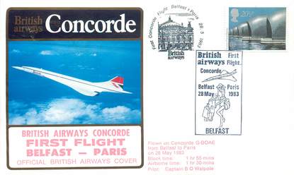 LETTRE 1 ER VOL DU CONCORDE "Belfast / Paris, 28 mai 1983, Commandant de Bord: O. WALPOLE"