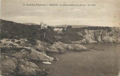 CPA FRANCE 83 "Ribaud, Le débarcadère du phare, la villa".