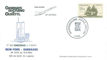 LETTRE 1 ER VOL DU CONCORDE "New York / Barbados, 15 mai 1984, commandant de Bord LEGALES"
