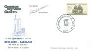 1 Er Vol LETTRE 1 ER VOL DU CONCORDE "New York / Barbados, 15 mai 1984, commandant de Bord LEGALES"