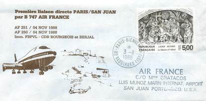 LETTRE 1 ER VOL FRANCE "Paris / San Juan, 4 novembre 1988 / BOEING 747"