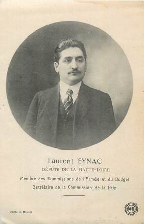 CPA FRANCE 43 '" Laurent Eynac Député de la Haute Loire".