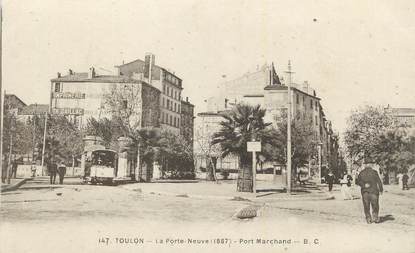 CPA FRANCE 83 " Toulon, La porte neuve".