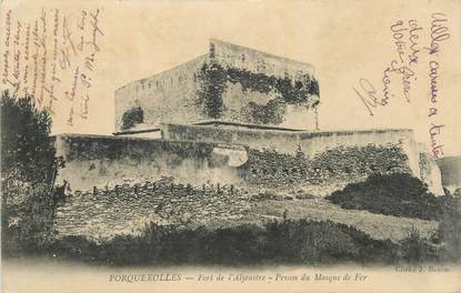 CPA FRANCE 83 " Porquerolles, Fort de l'Alcastre, prison du masque de fer".