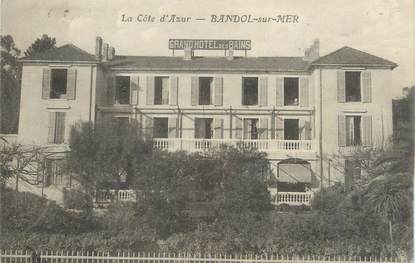 CPA FRANCE 83 "Bandol sur Mer, Grand Hôtel des Bains".