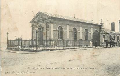 CPA FRANCE 80 "St Valéry sur Somme, Le Tribunal de Commerce".