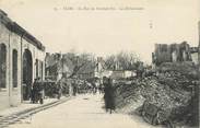 80 Somme CPA FRANCE 80 " Ham, La rue du Général Foy, le déblaiement".