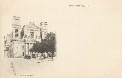 CPA FRANCE 82 " Montauban, La cathédrale".