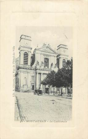 CPA FRANCE 82 " Montauban, La cathédrale ".