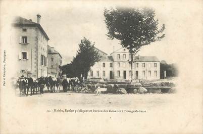 CPA FRANCE 66 "Bourg Madame, Mairie, écoles publiques et bureau des douanes".