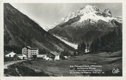 CPSM FRANCE 74 "Argentière, Le grand hôtel du Col des Montets et l'Aiguille verte".