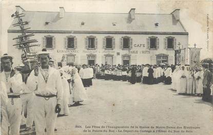 CPA FRANCE 29 "La Pointe du Raz, Les fêtes de l'inauguration de la statue de Notre Dame des Naufragés"./FOLKLORE