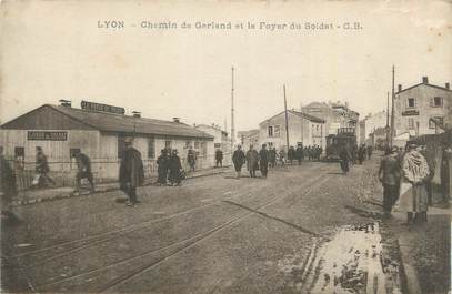 CPA FRANCE 69 "Lyon, Chemin de Gerland et le Foyer du Soldat".