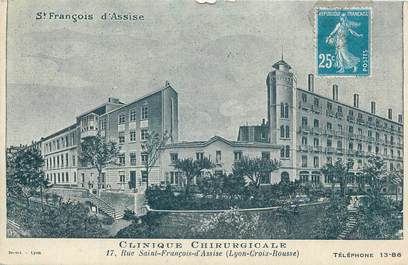 CPA FRANCE 69 "Lyon, St François d'Assise, Clinique Chirurgicale". / QUARTIER DE LYON
