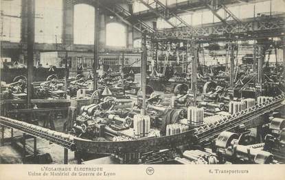 CPA FRANCE 69 "Lyon, L'éclairage électrique, Usine de matériel de guerre, transporteurs".