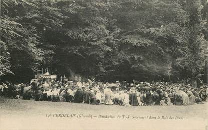 CPA  FRANCE 33 "Verdelais, bénédiction du T.S. Sacrement dans le Bois des Pères"