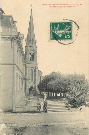 CPA  FRANCE 33 "Mortagne sur Gironde, Eglise et Place Saint Etienne"