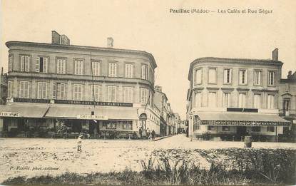 CPA  FRANCE 33 "Pauillac, les Cafés et rue Ségur"