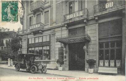 CPA FRANCE 73 "Aix les Bains, Hôtel du Louvre et Savoy, Entrée principale".