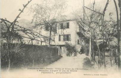 CPA FRANCE 73 "Challes les Eaux, Villa et vins de l'Ermitage".