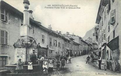 CPA FRANCE 73 "Montmélian, Fontaine Pillet Will et grande rue".