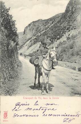 CPA FRANCE 73 " Transport du vin dans la Savoie". / FOLKLORE