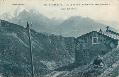 CPA FRANCE 73 " Le Petit St Bernard, Cantine du Creux des Morts".