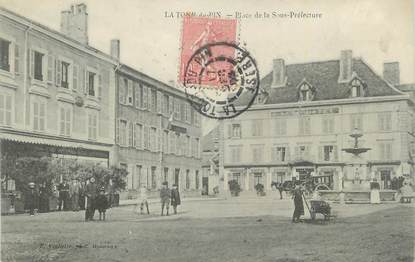 CPA FRANCE 38 "La Tour du Pin, Place de la Sous Préfecture".