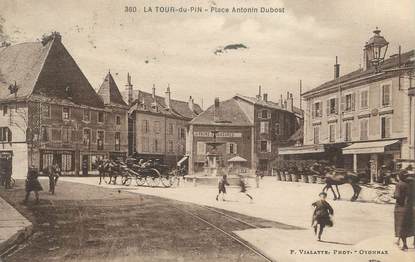 CPA FRANCE 38 "La Tour du Pin, Place Antonin Dubost".