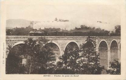 CPA FRANCE 38 " Rives, Viaduc du Pont du Boeuf".
