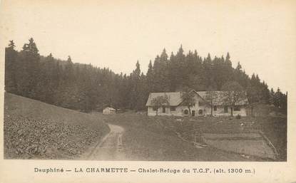 CPA FRANCE 38 "La Charmette, Chalet refuge du TCF".