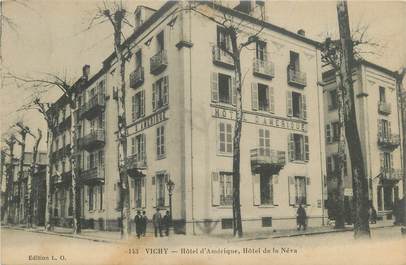 CPA FRANCE 03 " Vichy, Hôtel d'Amérique, Hôtel de la Néva".
