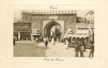 CPA TUNISIE "Tunis, la porte de France"