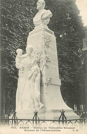 CPA FRANCE 75 " Paris 6ème, Statue de Théophile Roussel, Avenue de l'Observatoire". / MEDECIN HOMME POLITIQUE